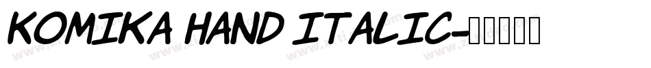 Komika Hand Italic字体转换